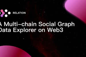 從社交圖譜出發，Relation專注成為Web3社交關系數據探索者
