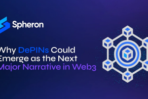 為什么 DePIN 可能成為 Web3 的下一個主要敘事？