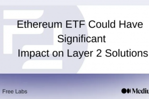 以太坊 ETF 可能對 Layer2 解決方案產生重大影響